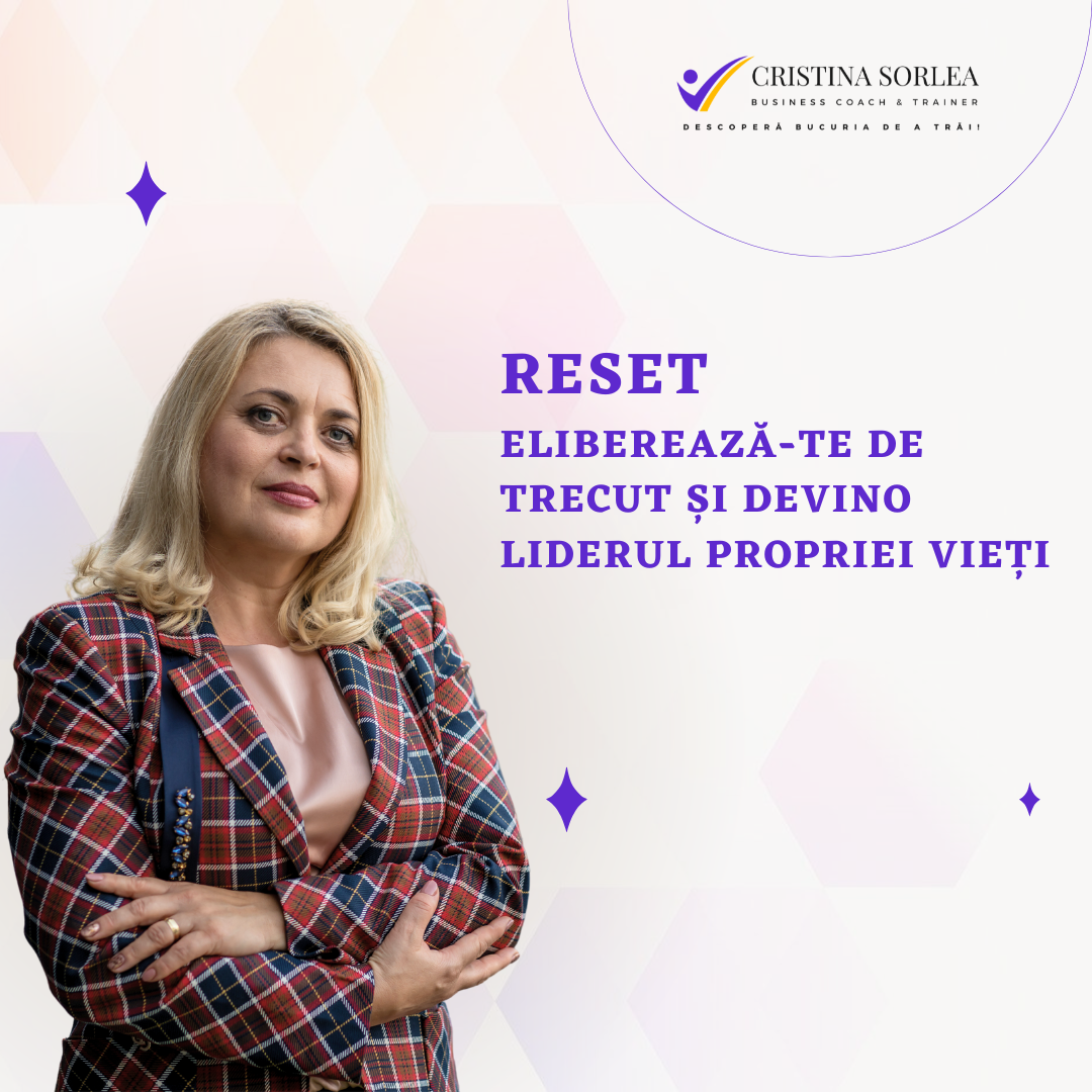 RESET: Eliberează-te de Trecut și Devino Liderul Propriei Vieți